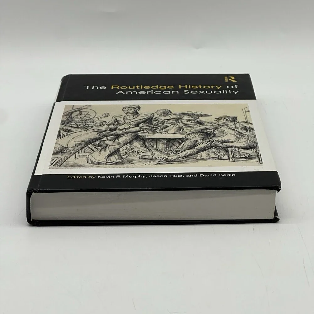 The Routledge History of American Sexuality (Routledge Histories) [Hardcover]
